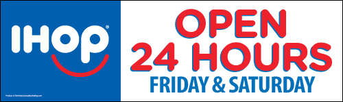 "Open 24 Hours Friday & Saturday" Banner