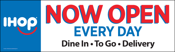 "Now Open Every Day" Banner