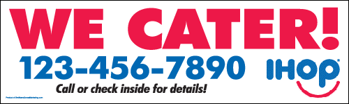"We Cater" Banner with Phone Number - Click Image to Close