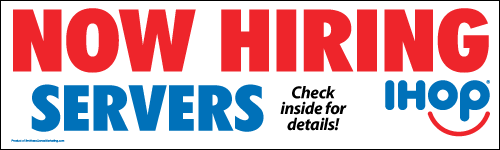 "Now Hiring Servers" Banner - Click Image to Close