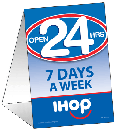 Open 24 Hours 7 Days a Week Table Tent - Click Image to Close